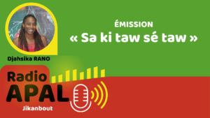 Émission « Sa ki taw sé taw » avec Djahsika RANO